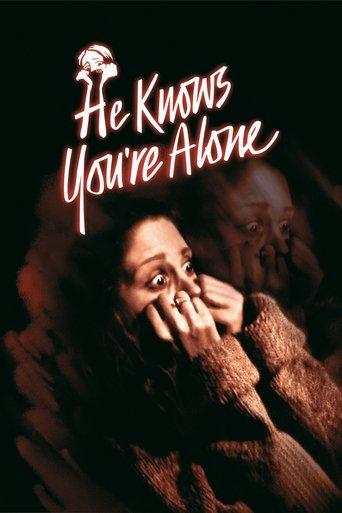 He Knows You're Alone film afişi