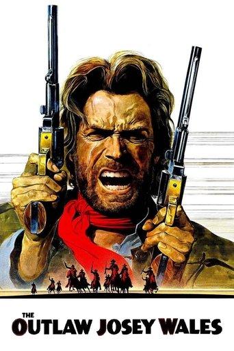The Outlaw Josey Wales film afişi