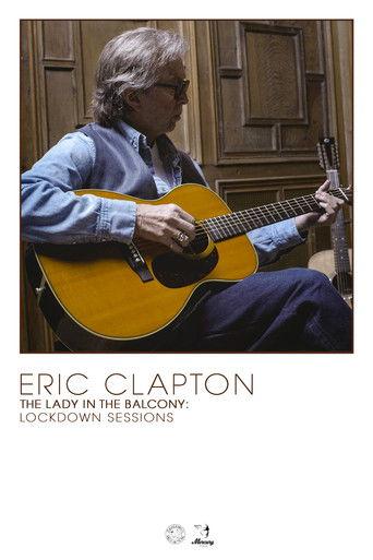 Eric Clapton: The Lady in the Balcony - Lockdown Sessions film afişi