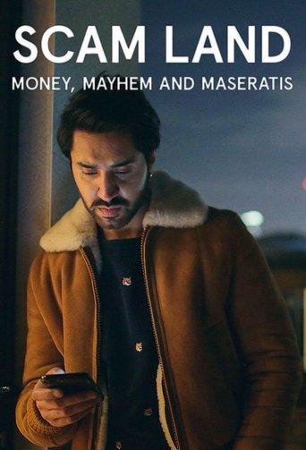 Scam Land: Money, Mayhem and Maseratis dizi afişi