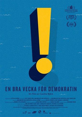 A Good Week for Democracy film afişi