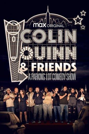Colin Quinn & Friends: A Parking Lot Comedy Show film afişi
