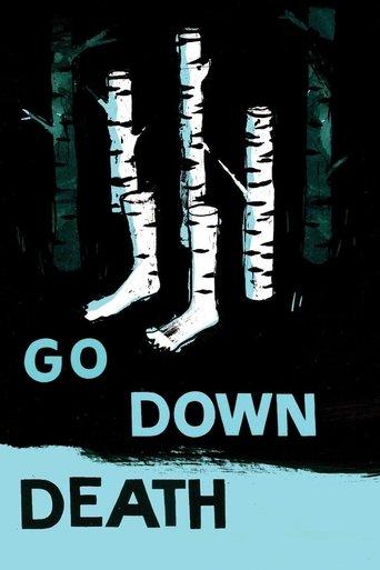 Go Down Death film afişi