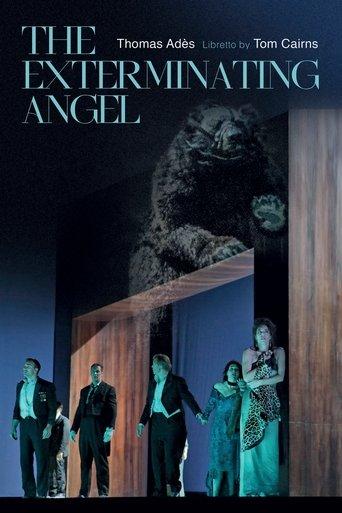The Metropolitan Opera: The Exterminating Angel film afişi