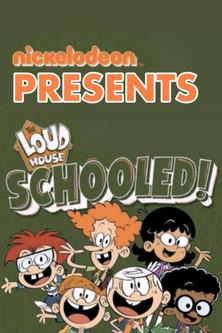 The Loud House: Schooled! film afişi