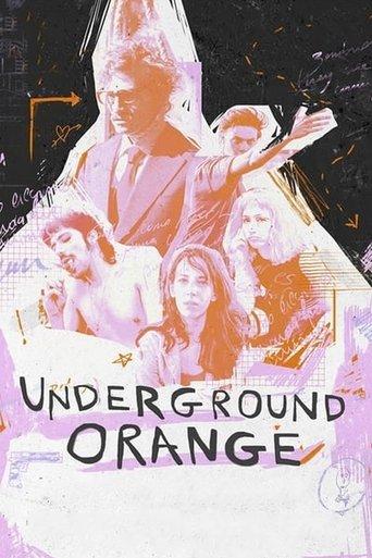 Underground Orange film afişi