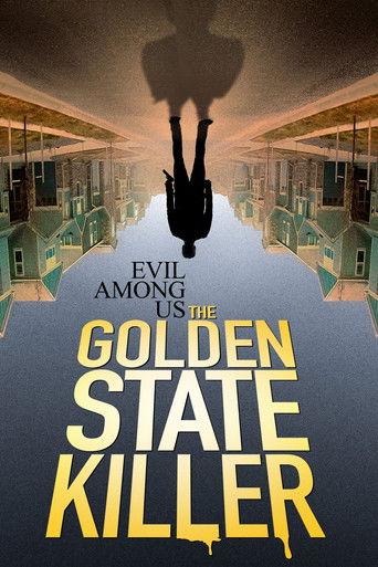 Evil Among Us: The Golden State Killer film afişi