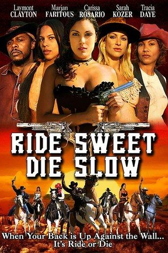 Ride Sweet Die Slow film afişi