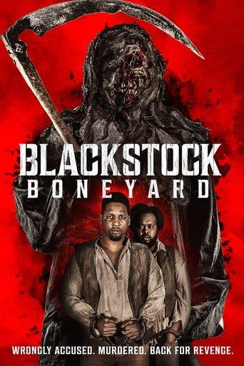 Blackstock Boneyard film afişi