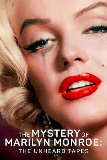 The Mystery of Marilyn Monroe: The Unheard Tapes film afişi