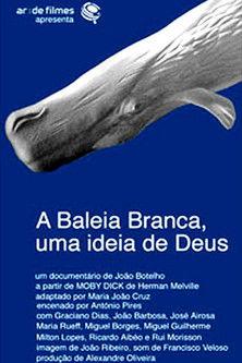A Baleia Branca - Uma Ideia de Deus film afişi
