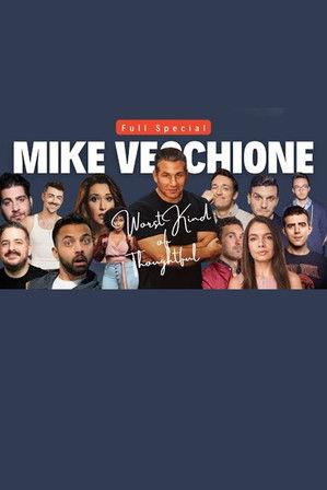 Mike Vecchione: Worst Kind of Thoughtful film afişi