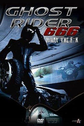 Ghost Rider 666 What The F**k film afişi
