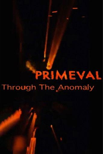 Primeval: Through the Anomaly film afişi