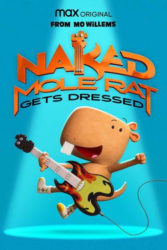 Naked Mole Rat Gets Dressed: The Underground Rock Experience film afişi