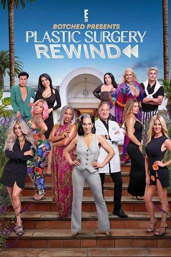 Botched Presents: Plastic Surgery Rewind dizi afişi