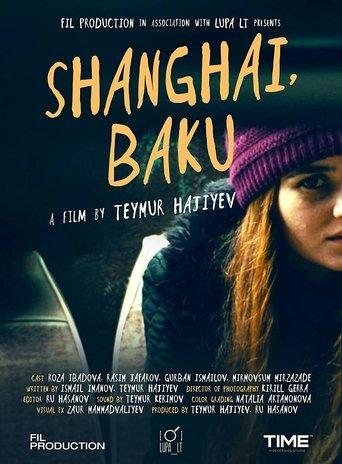 Shanghai, Baku film afişi