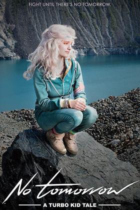 No Tomorrow: A Turbo Kid Tale film afişi