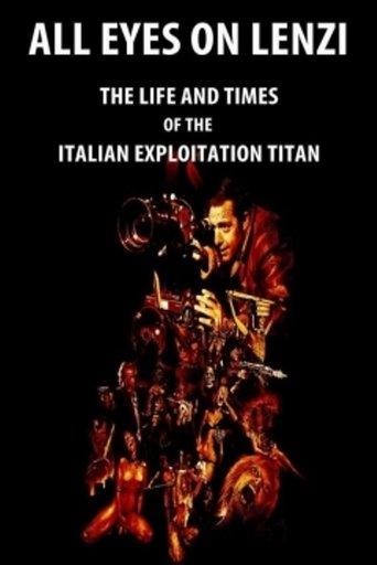 All Eyes on Lenzi: The Life and Times of the Italian Exploitation Titan film afişi