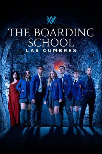The Boarding School: Las Cumbres dizi afişi