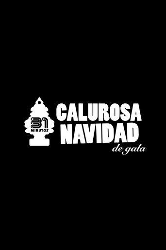 31 Minutos: Calurosa Navidad de Gala film afişi