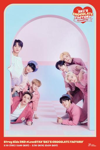 Stray Kids 2ND #LoveSTAY 'SKZ’S CHOCOLATE FACTORY' film afişi