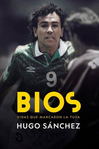 Bios: Hugo Sánchez film afişi