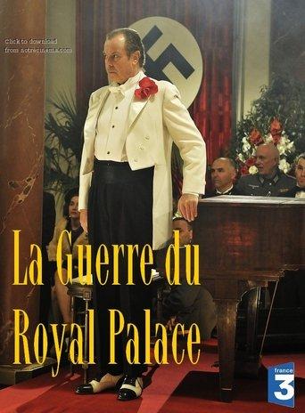La Guerre du Royal Palace film afişi
