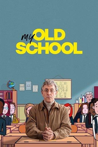 My Old School film afişi