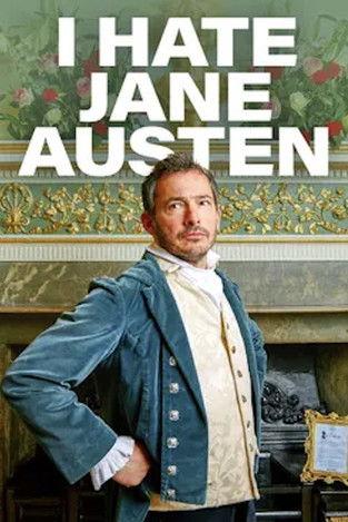I Hate Jane Austen film afişi