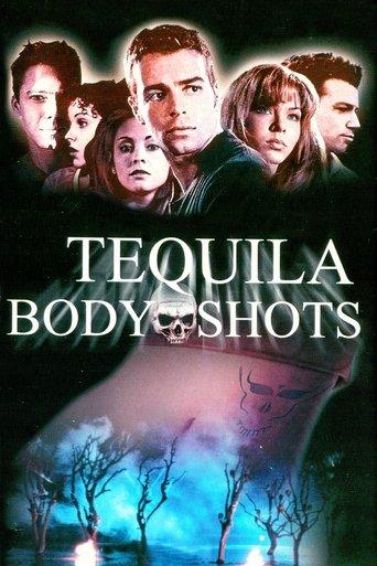 Tequila Body Shots film afişi
