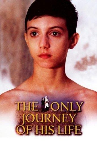 The Only Journey of His Life film afişi