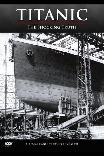 Titanic: The Shocking Truth film afişi
