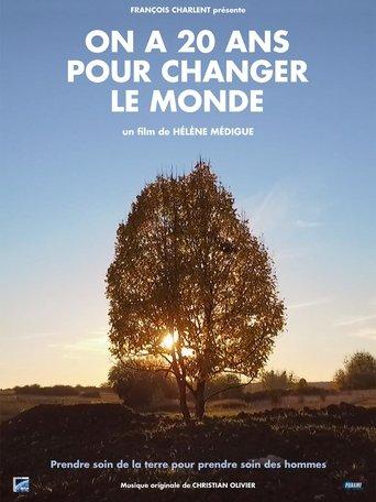 On a 20 ans pour changer le monde film afişi