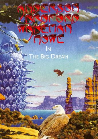 Anderson Bruford Wakeman Howe In The Big Dream film afişi
