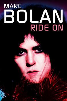 Marc Bolan: Ride On film afişi