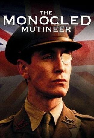 The Monocled Mutineer dizi afişi
