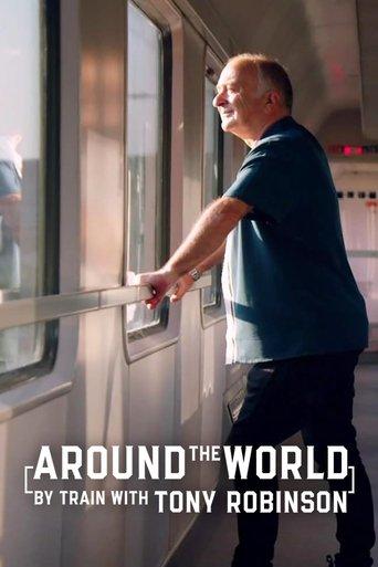 Around the World by Train With Tony Robinson dizi afişi