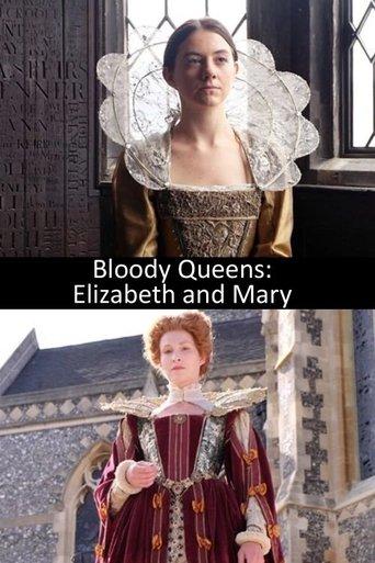 Bloody Queens: Elizabeth and Mary film afişi
