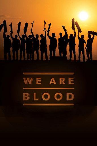 We Are Blood film afişi