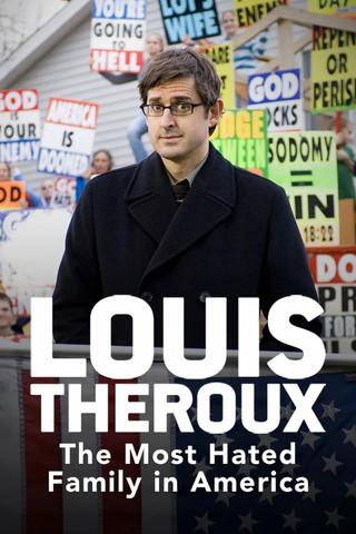 Louis Theroux: The Most Hated Family in America film afişi