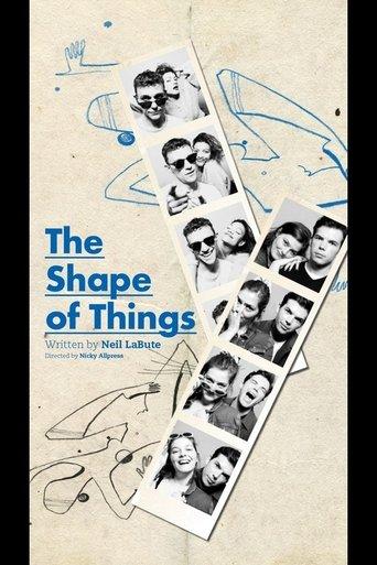 The Shape of Things film afişi
