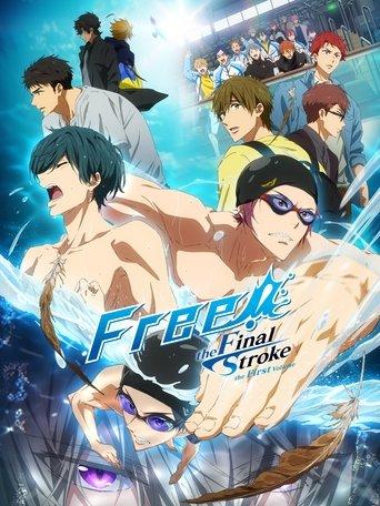 Free! the Final Stroke the First Volume film afişi