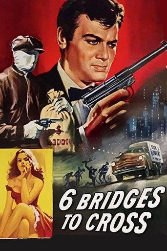 Six Bridges to Cross film afişi