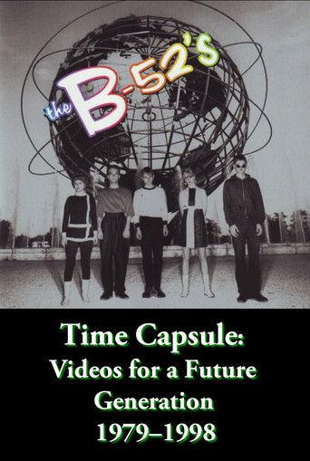 The B-52's Time Capsule: Videos for a Future Generation film afişi
