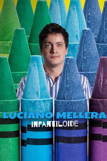 Luciano Mellera: Infantiloide film afişi