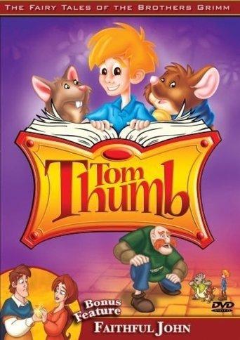 The Fairy Tales of the Brothers Grimm: Tom Thumb / Faithful John film afişi