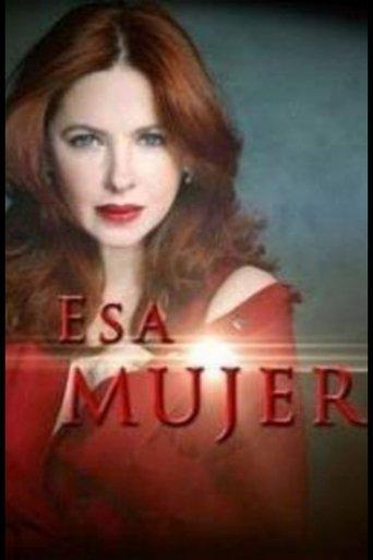 Esa mujer dizi afişi