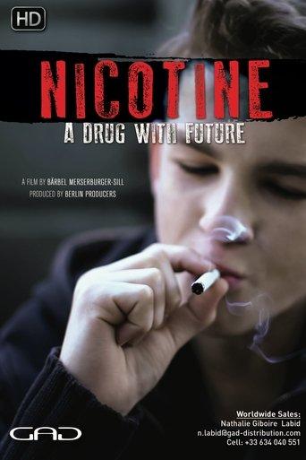Nicotine - A Drug with a Future film afişi