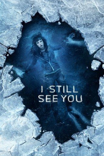 I Still See You film afişi